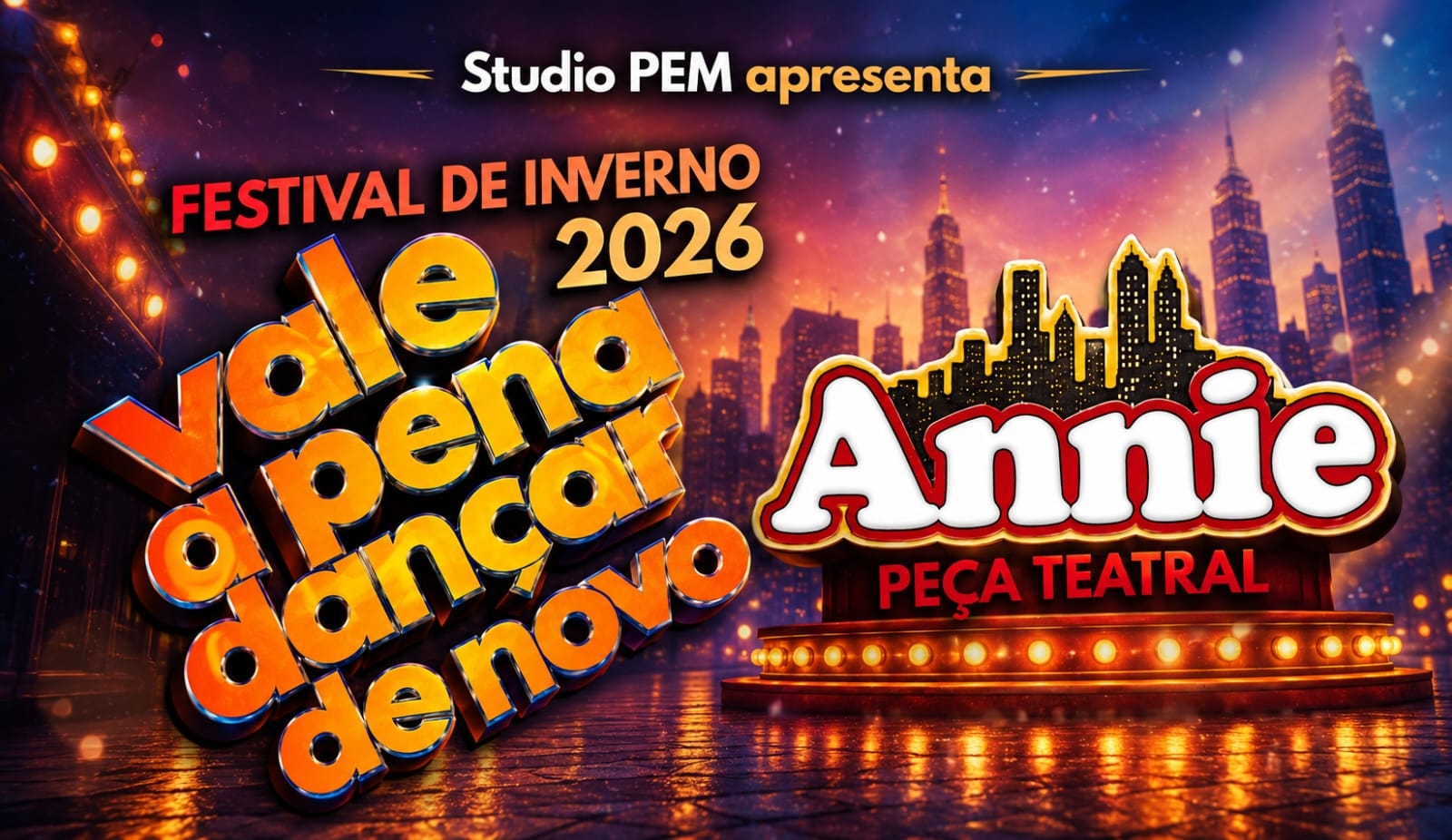 Musical Annie + Vale a pena dançar de novo